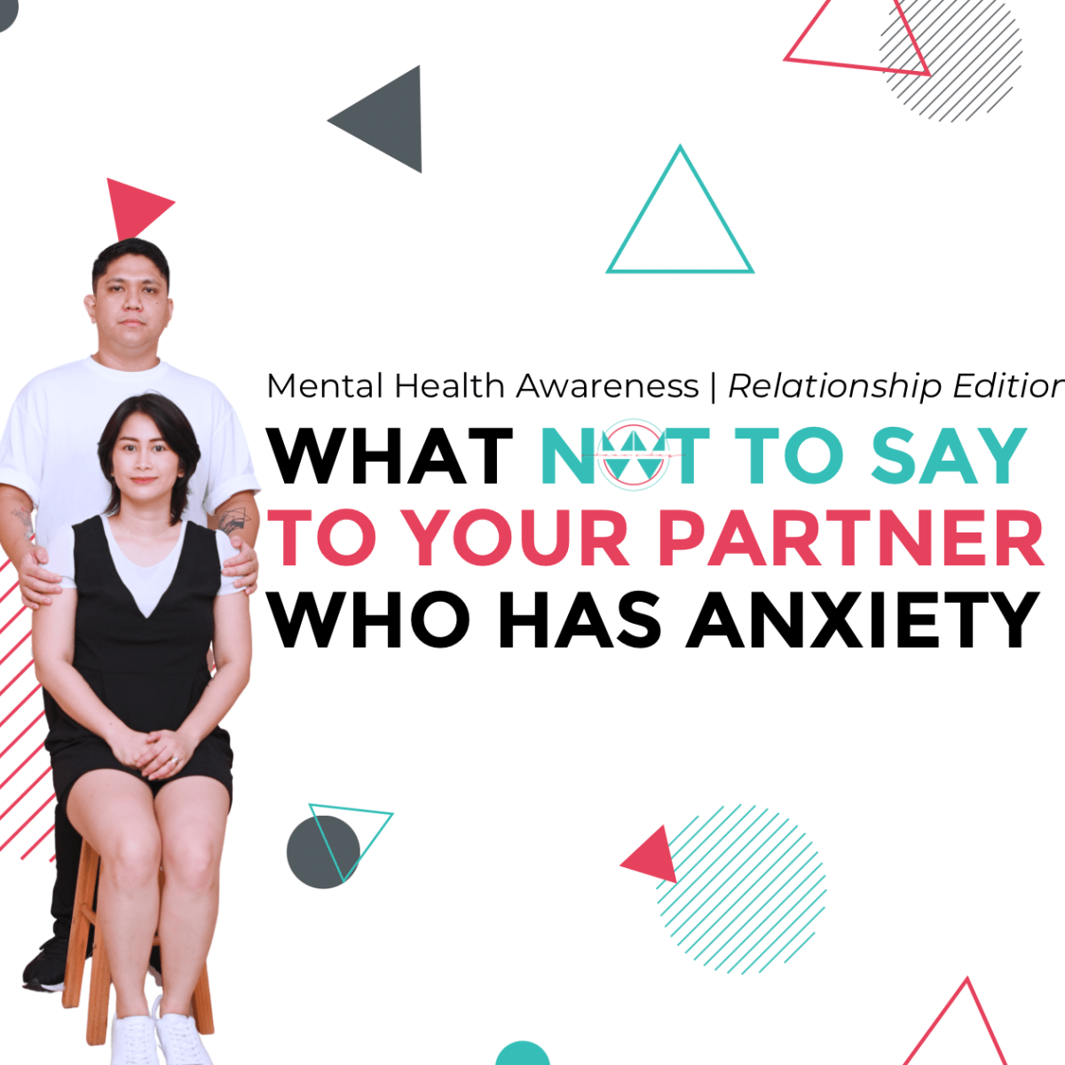 Mental Health Awareness – Relationship Edition: What Not to Say to Your Partner Who Has&nbsp;Anxiety